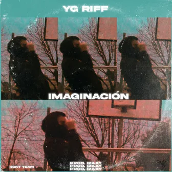 Imaginación by YG RIFF