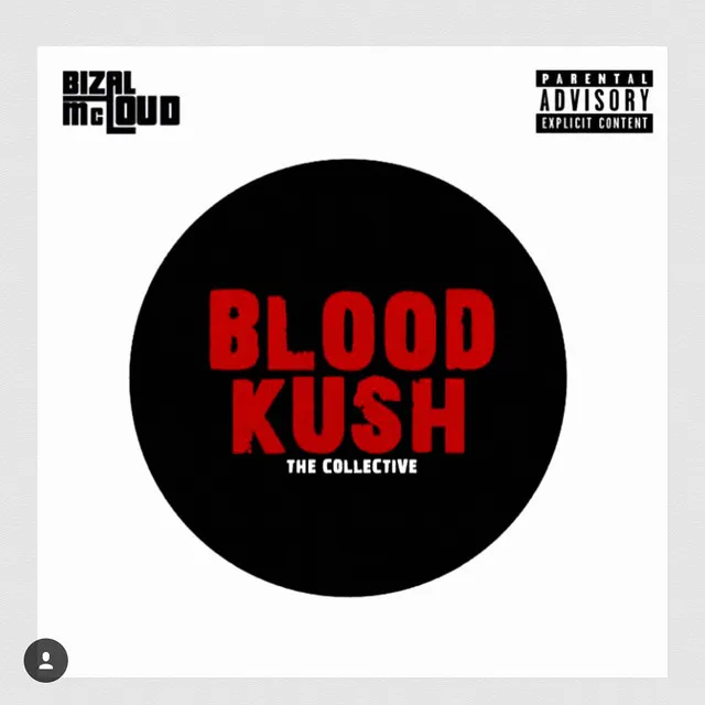 Blood Kush - The Collective