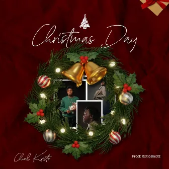 Christmas Day by Chuck Kristo