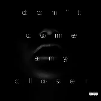 CLOSER by Jimmy Castle