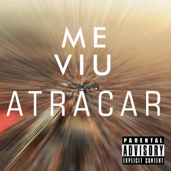 Me Viu Atracar by MC Vitinho Do Casa