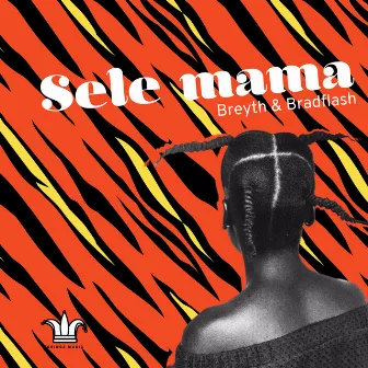 Sele Mama by BradFlash