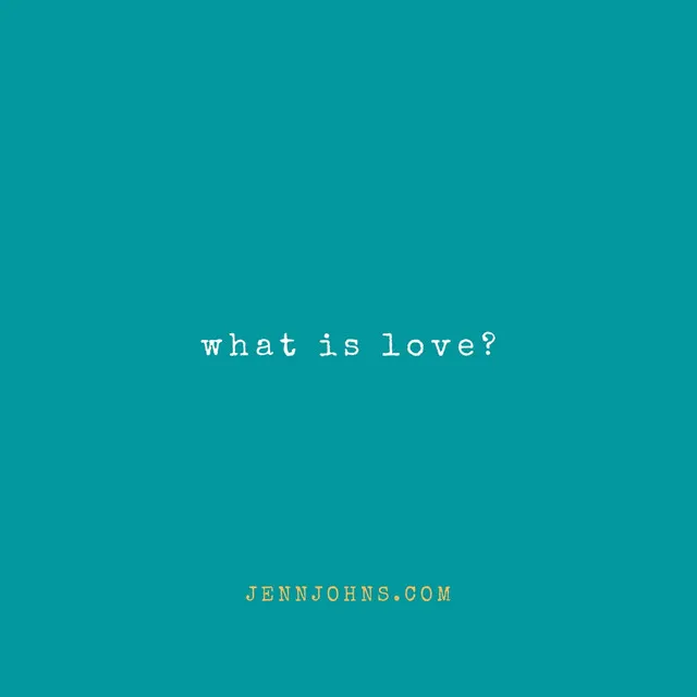 What is Love