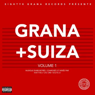 GRANA +SUIZA by Cal One