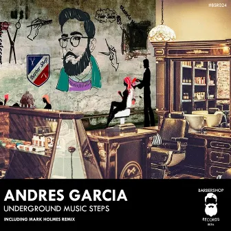 Underground Music Steps by Andres Garcia (CL)