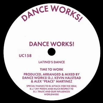 Latino's Dance / Time to Work by Dance Works!