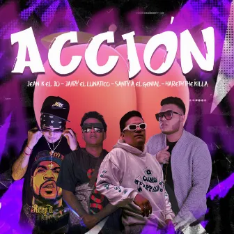 Acción by Santy A El Genial