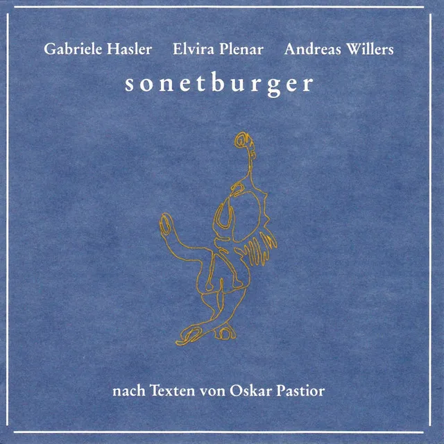 Sonetburger (Lyrics by oskar pastior)