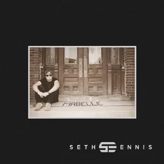 Mabelle - EP by Seth Ennis