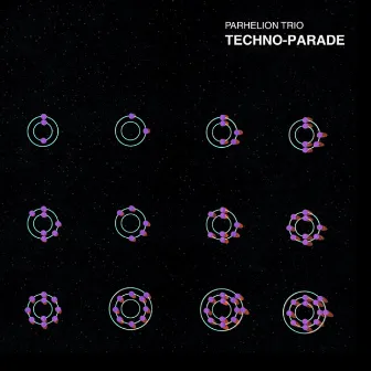 Techno-Parade by Parhelion Trio