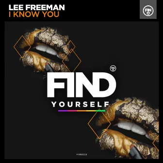 I Know You by Lee Freeman