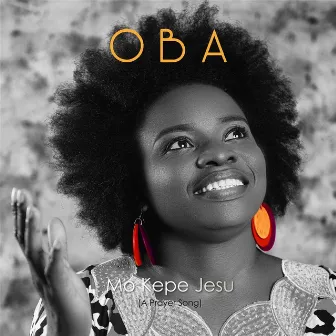 Mo Ke Pe Jesu by Oba