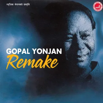 Gopal Yonjan Remake by Gopal Yonjan