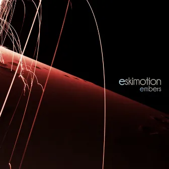 Embers by Eskimotion