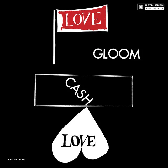 Love, Gloom, Cash, Love (Remastered 2013)