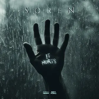 IT HURTS by SOREN