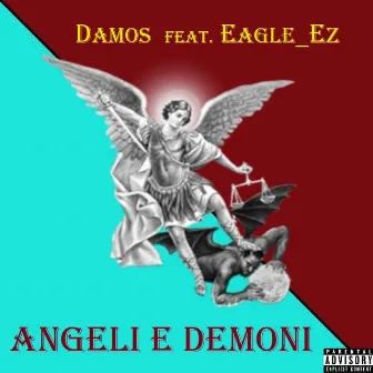 Angeli e dèmoni by Damos