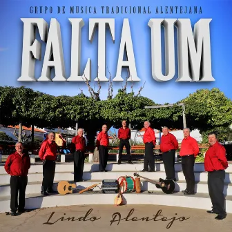 Lindo Alentejo (Grupo de Música Tradicional Alentejana) by Falta Um