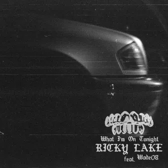 What I'm On Tonight by Ricky Lake