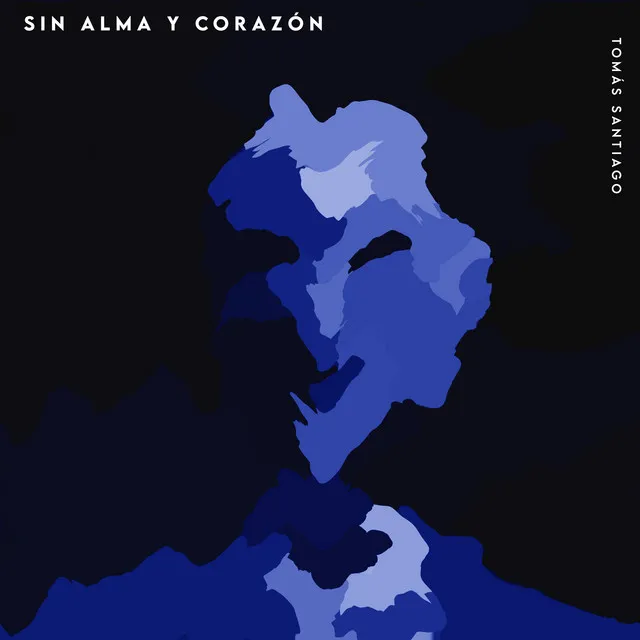 Sin Alma y Corazón