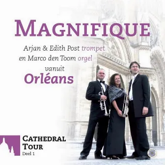 Magnifique, Cathedral Tour Deel 1 (Vanuit Orléans) by Marco den Toom