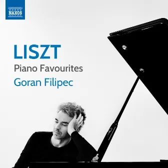 Liszt: Piano Favourites by Goran Filipec