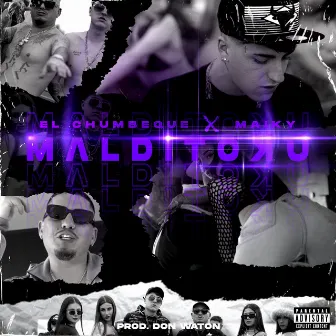 MALDITOKU by El Chumbeque