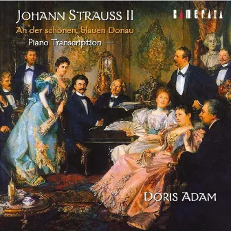 Johann Strauss II: An der schönen blauen Donau (Transcr. for Piano Solo) by Doris Adam