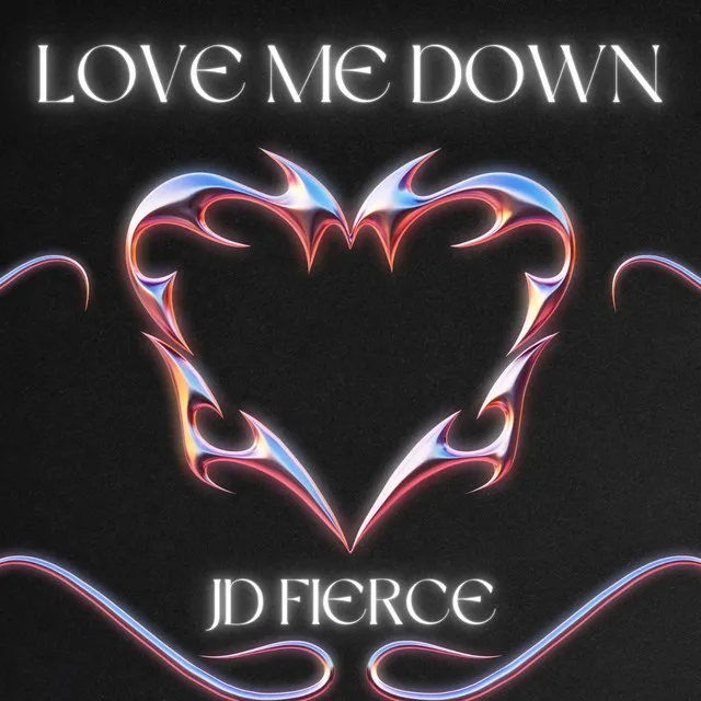 Love Me Down