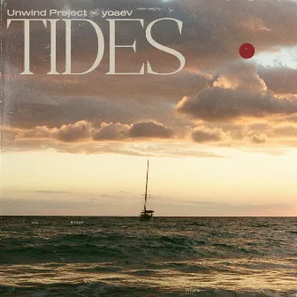 Tides by Unwind Project