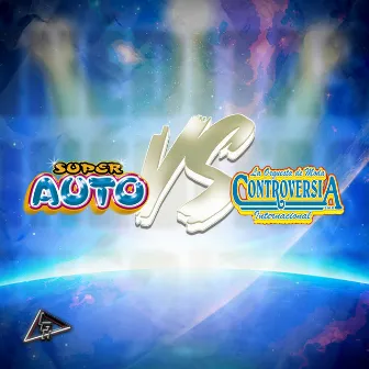 Super Auto Vs la Orquesta de Moda Controversia by Super Auto