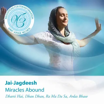 Miracles Abound: Meditations for Transformation by Jai-Jagdeesh