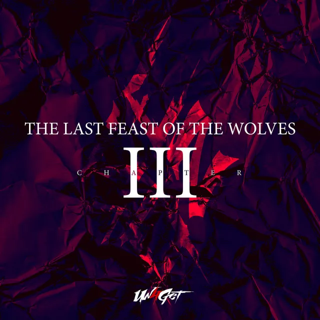 The Last Feast of the Wolves: Chapter III