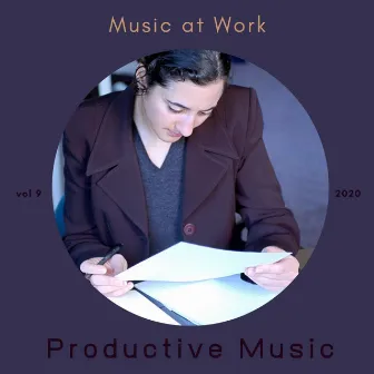 Music at Work, Vol. 9 by Productive Music