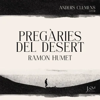 Pregàries del desert by Anders Clemens