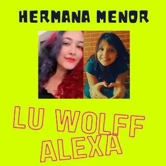 Hermana menor by Lü Wolff