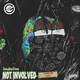 Not Involved (Quarantine Pack) by GrownWisePrince