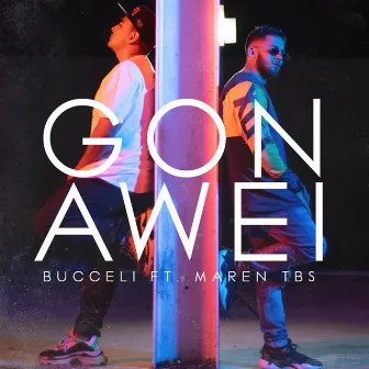 Gon Awei by Bucceli