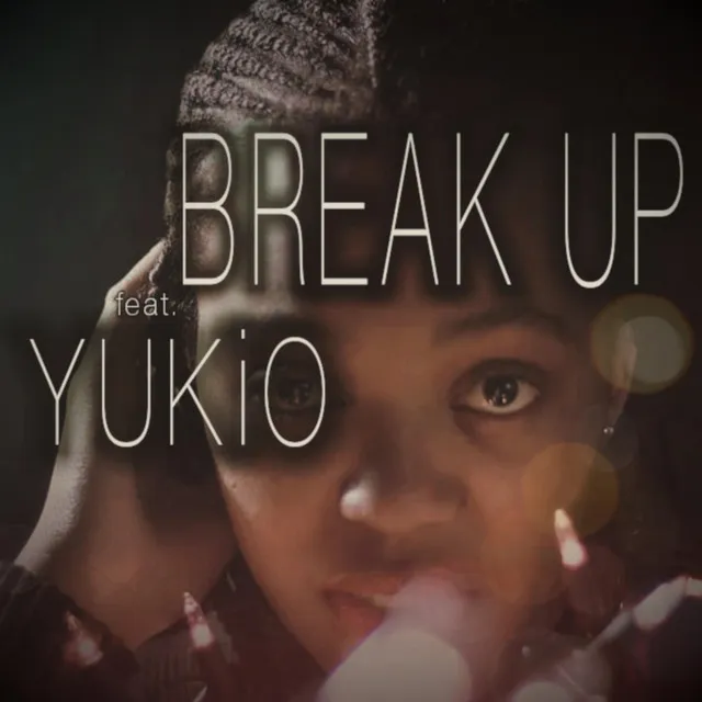 Break Up