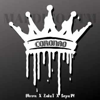 CORONAO by Bhron