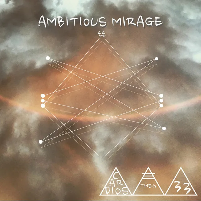 Ambitious Mirage