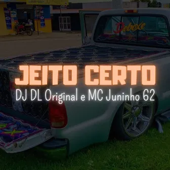 Jeito Certo by DJ DL Original