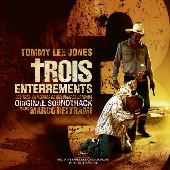 Trois enterrements (Original Motion Picture Soundtrack) by Marco Beltrami