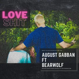 Love Shit by Bearwolf