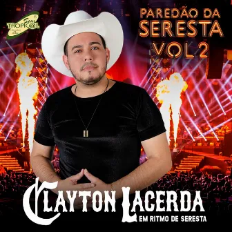 Paredão da Seresta Vol.2 by Clayton Lacerda