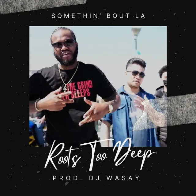 Somethin' About LA (feat. Gutta Gone)