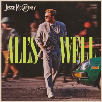 All's Well by Jesse McCartney