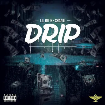 Drip by Lilbit G