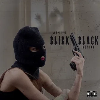 Click Clack by Motiks