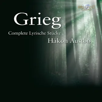 Grieg: Complete Lyric Pieces by Håkon Austbø